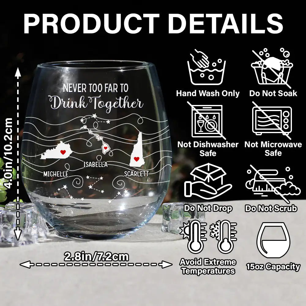Personalized stemless wine glass, "Never Too Far To Drink Together," with state map design, gift idea.