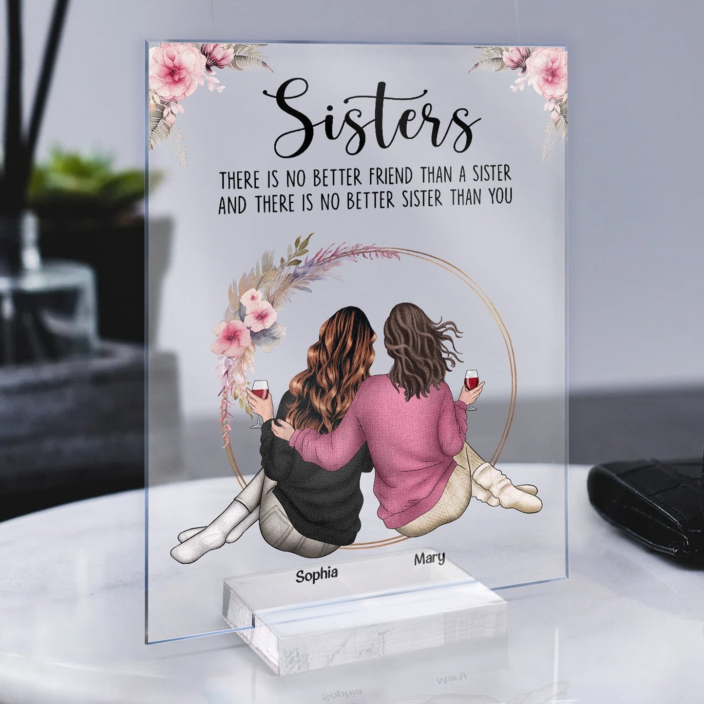 Personalized acrylic plaque for sister with heartwarming message and sister illustration.