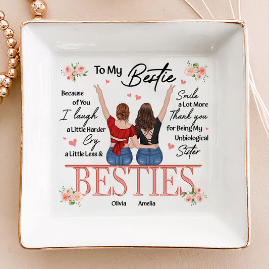 Personalized friendship jewelry dish, featuring 'Because of You, I Laugh a Little Harder... Thank You Bestie'