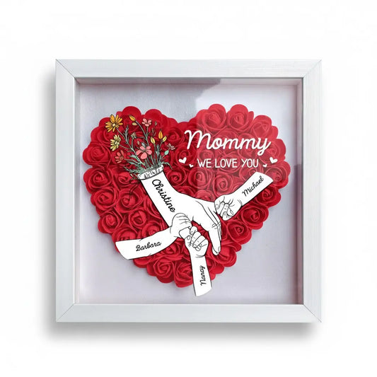 We Love You Mommy Hand Holding - Personalized Flower Shadow Box