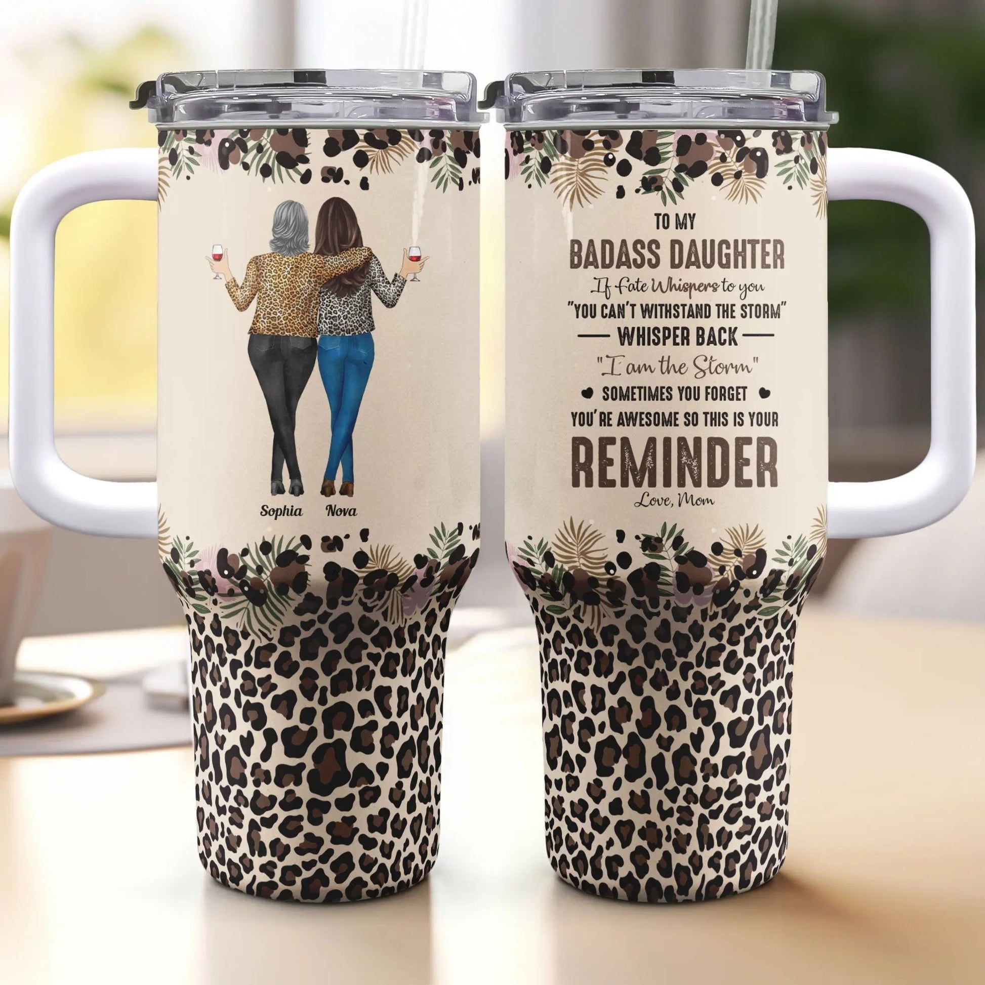 Personalized 40oz Tumbler With Straw - To My Daughter Whisper Back I Am The Storm - Piryoung Shop